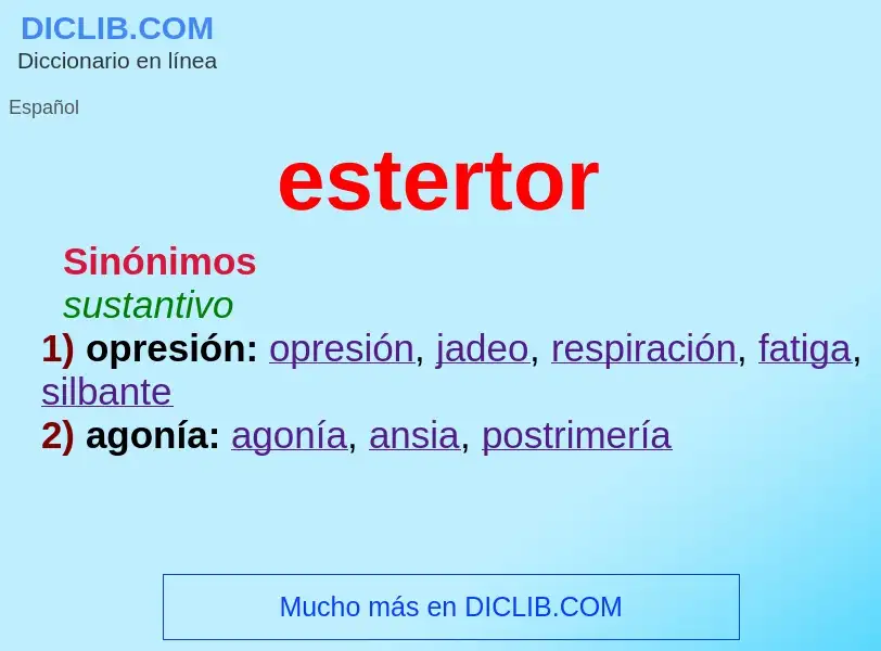 What is estertor - meaning and definition