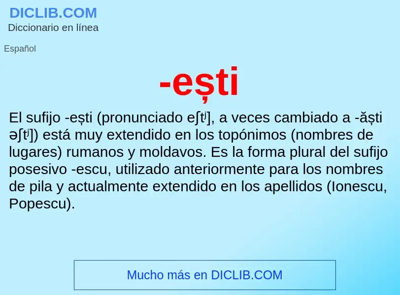 Wat is -ești - definition