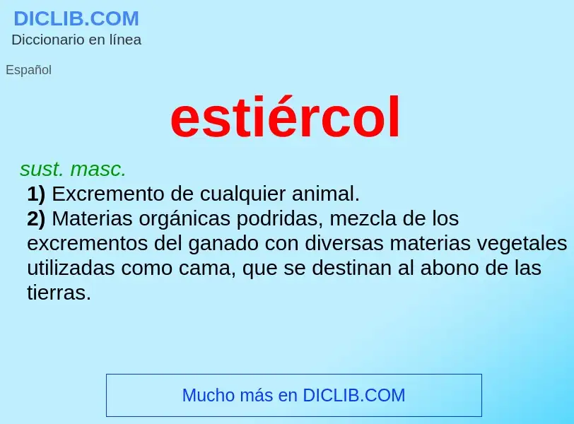 ¿Qué es estiércol? - significado y definición