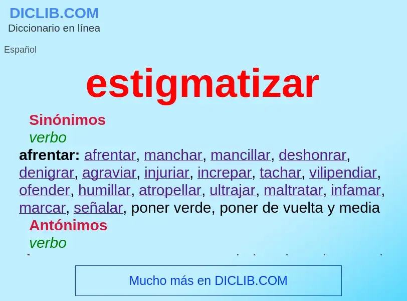 What is estigmatizar - definition