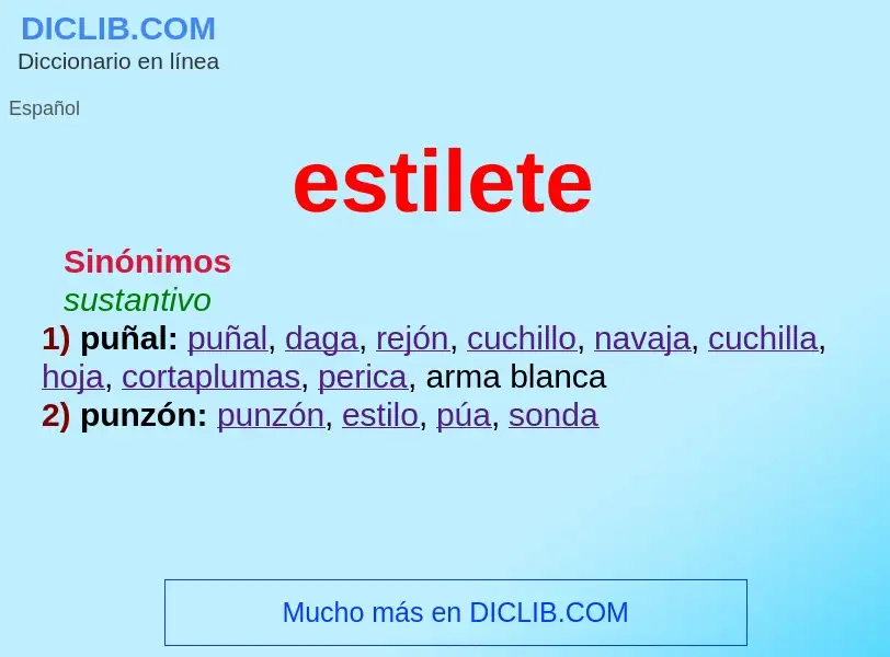 What is estilete - definition