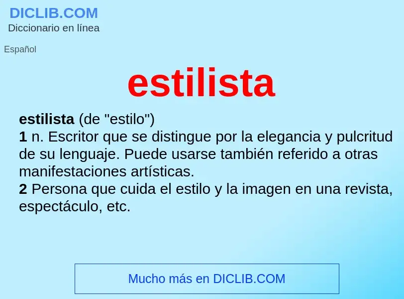 What is estilista - meaning and definition