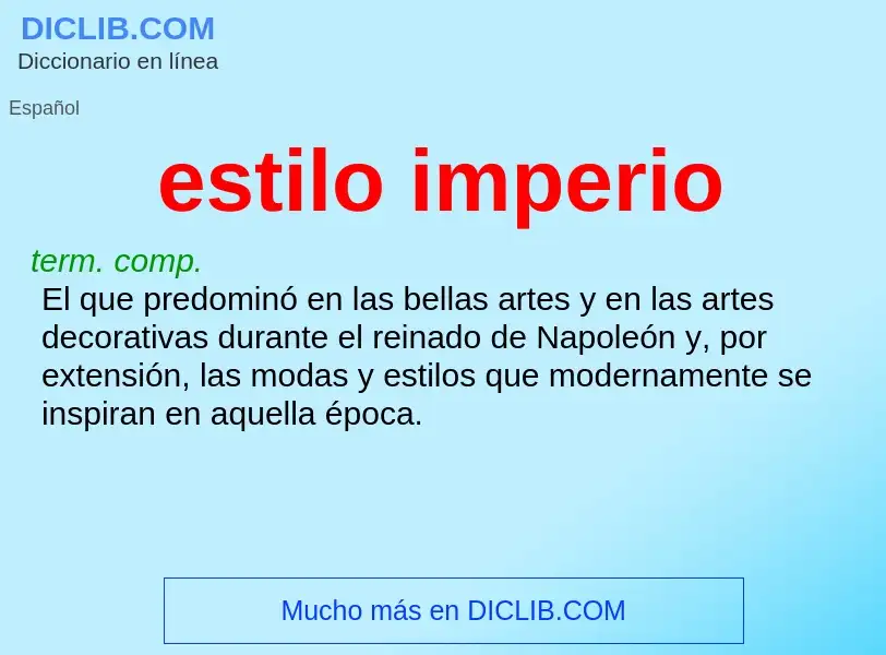 What is estilo imperio - meaning and definition