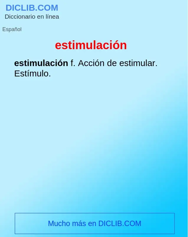 What is estimulación - definition