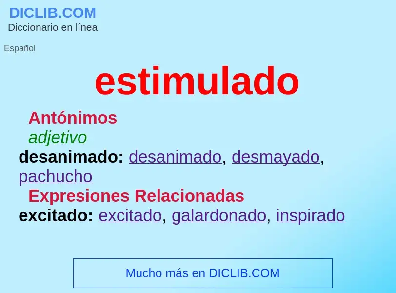 O que é estimulado - definição, significado, conceito