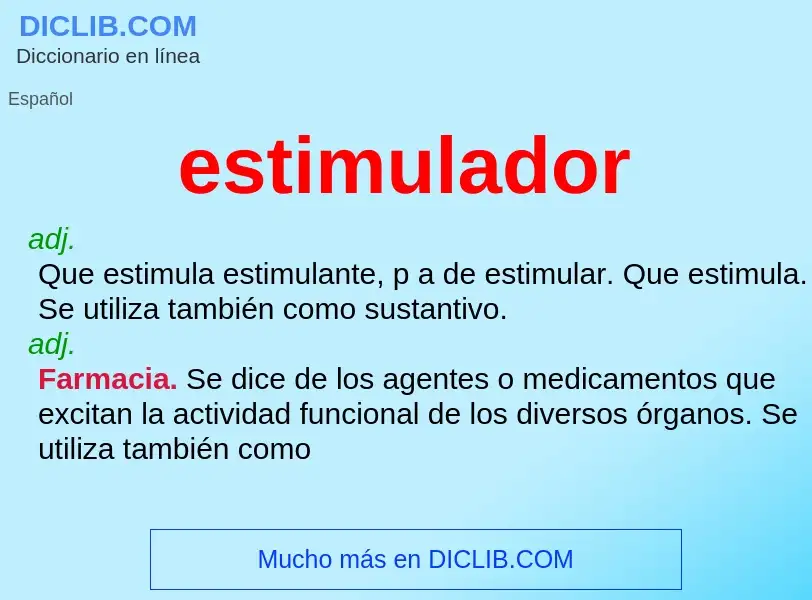 ¿Qué es estimulador? - significado y definición