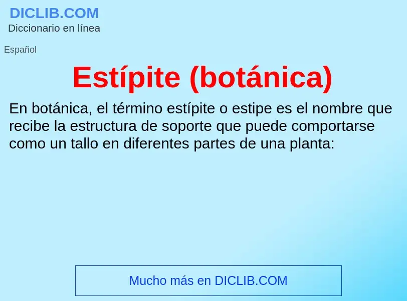 Что такое Estípite (botánica) - определение