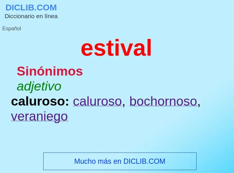 ¿Qué es estival? - significado y definición