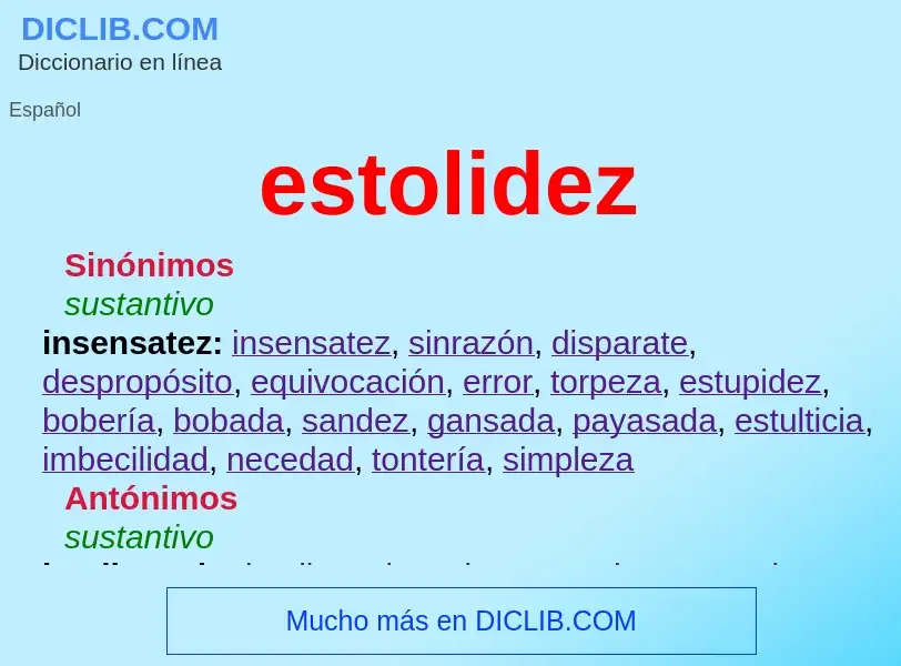 What is estolidez - definition