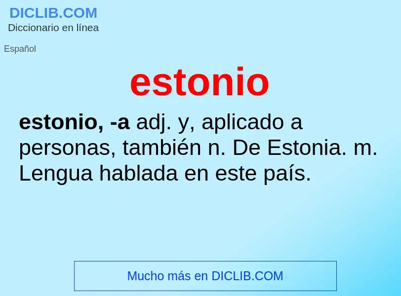 ¿Qué es estonio? - significado y definición