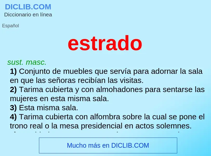 ¿Qué es estrado? - significado y definición