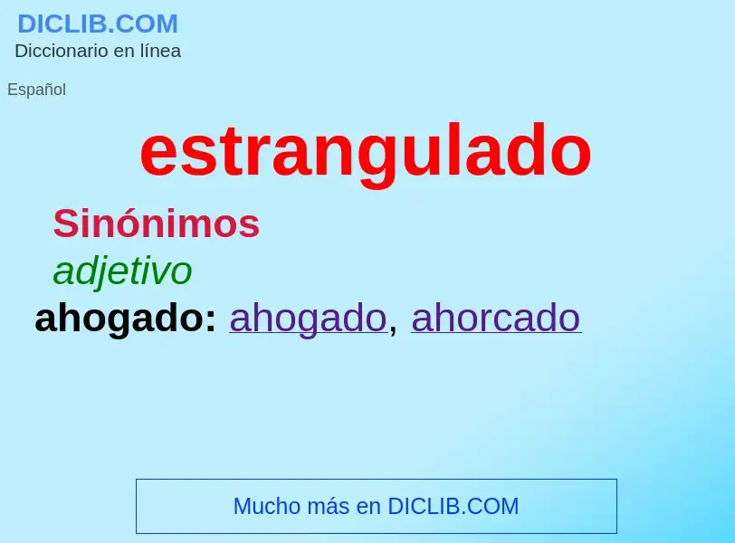 Wat is estrangulado - definition