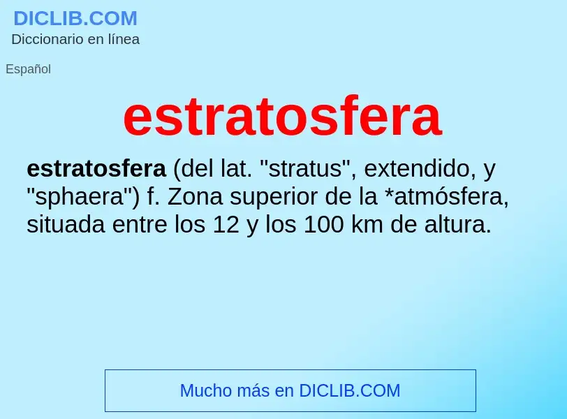 ¿Qué es estratosfera? - significado y definición