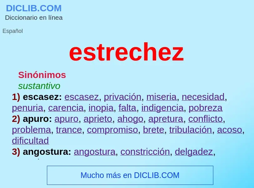 What is estrechez - meaning and definition