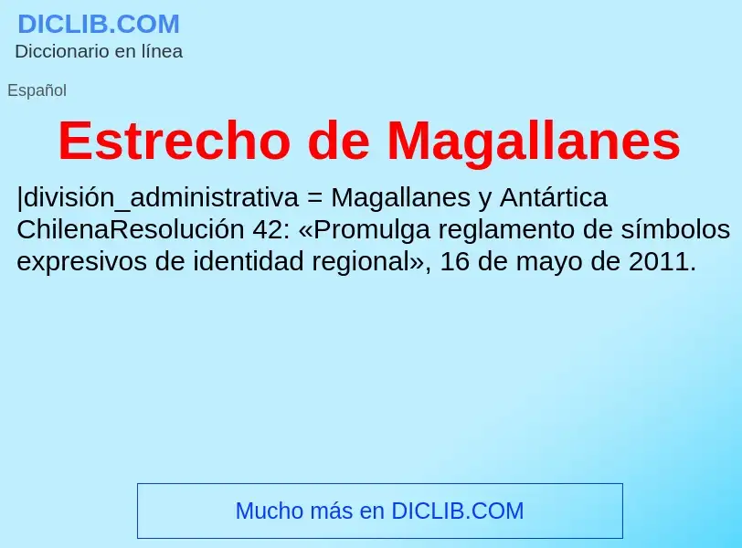 What is Estrecho de Magallanes - meaning and definition