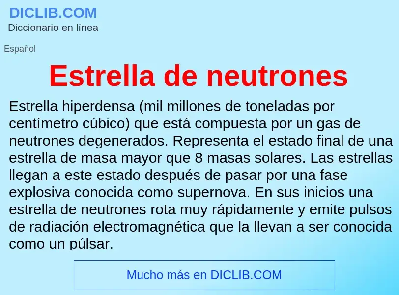 ¿Qué es Estrella de neutrones? - significado y definición