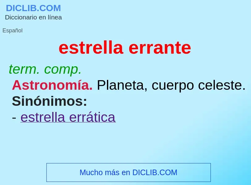 Wat is estrella errante - definition