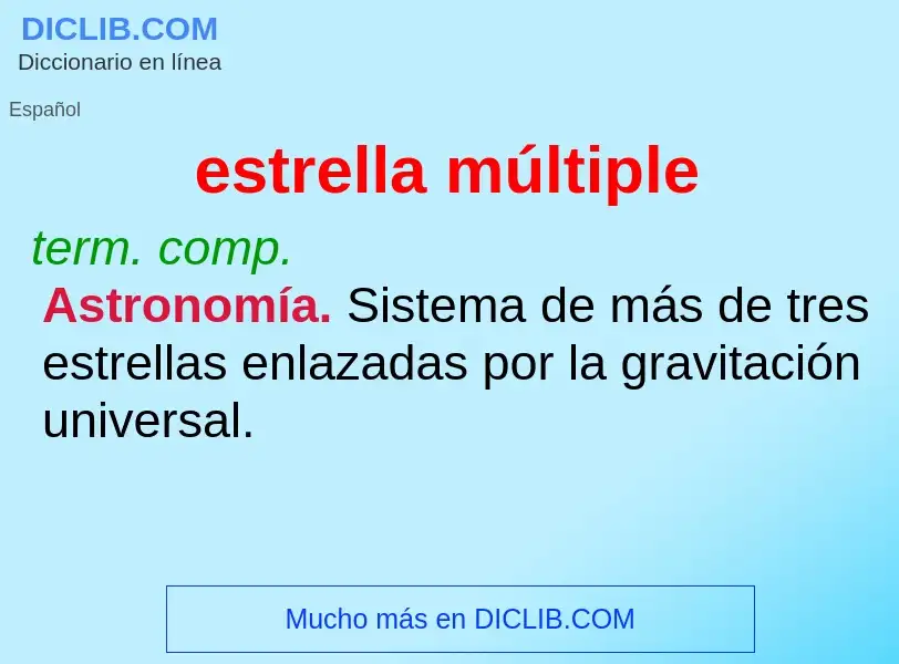 What is estrella múltiple - meaning and definition