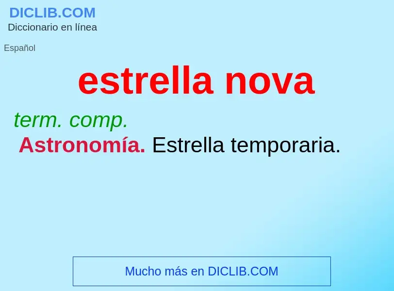 Was ist estrella nova - Definition