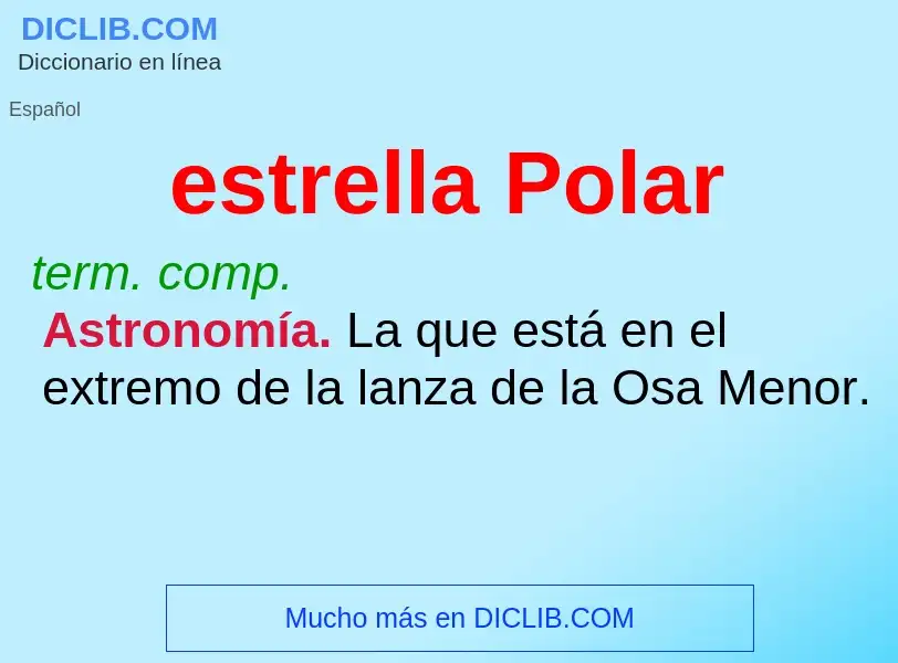 What is estrella Polar - meaning and definition