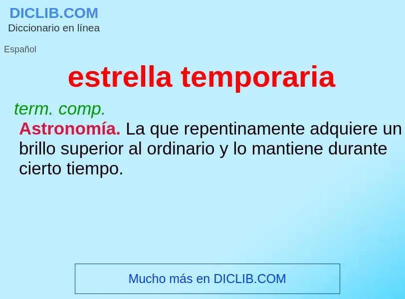 What is estrella temporaria - meaning and definition