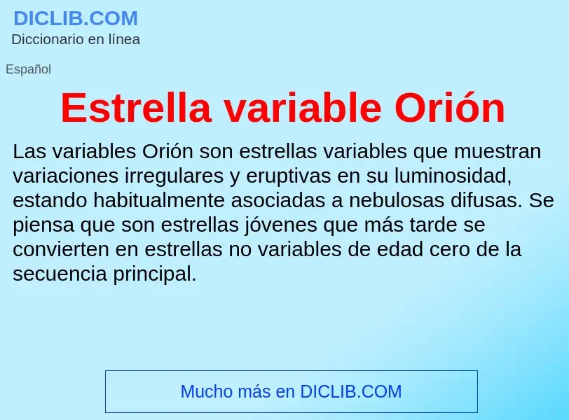 Что такое Estrella variable Orión - определение