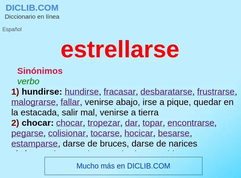 What is estrellarse - definition