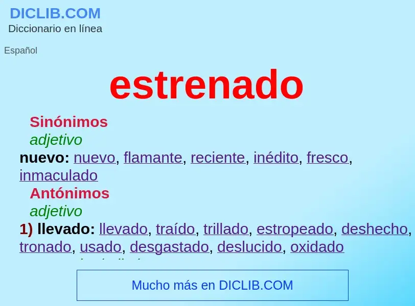 What is estrenado - definition