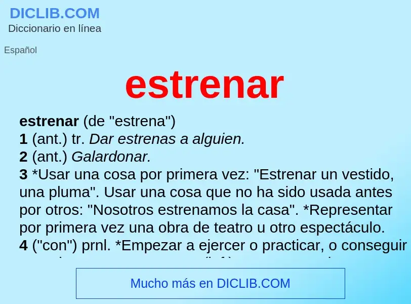 What is estrenar - definition