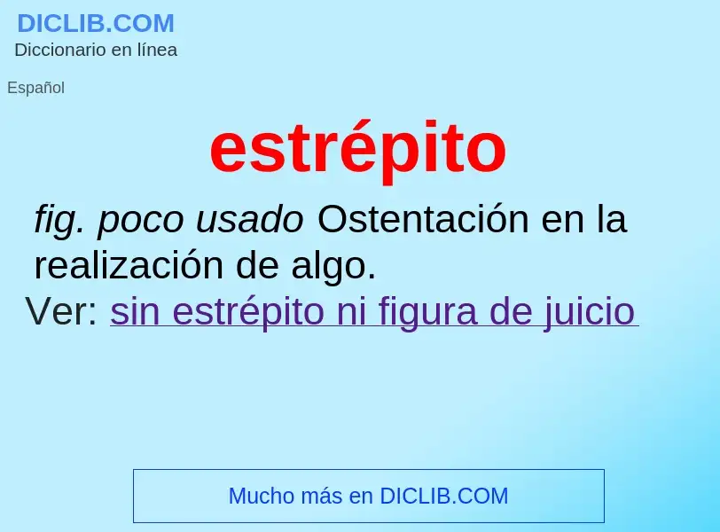 O que é estrépito - definição, significado, conceito