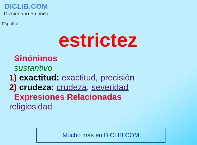 What is estrictez - meaning and definition