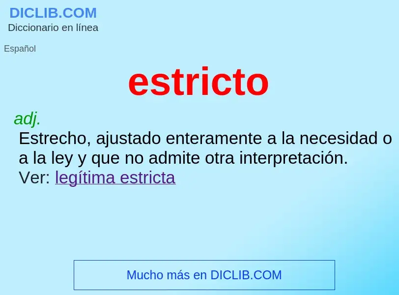 What is estricto - meaning and definition