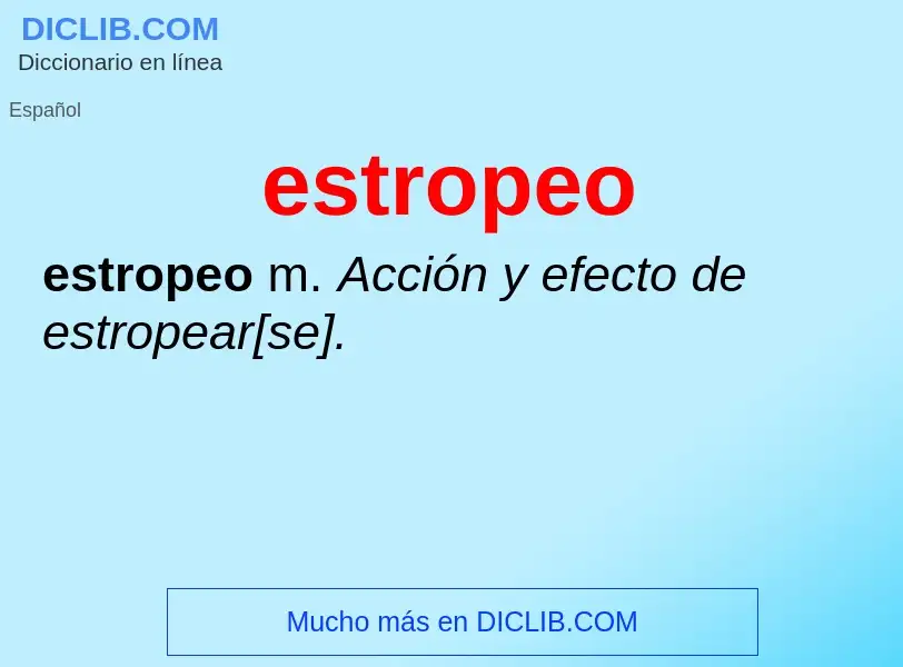 What is estropeo - definition