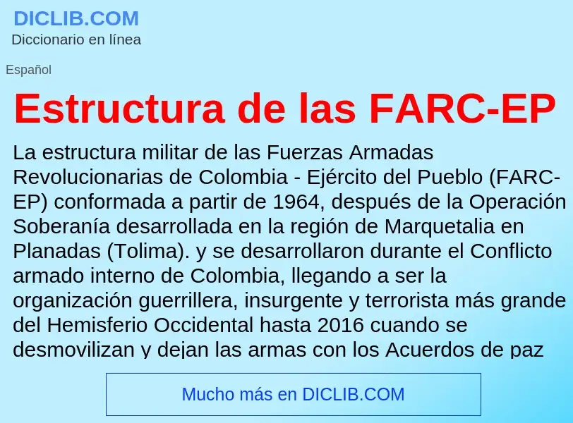 O que é Estructura de las FARC-EP - definição, significado, conceito