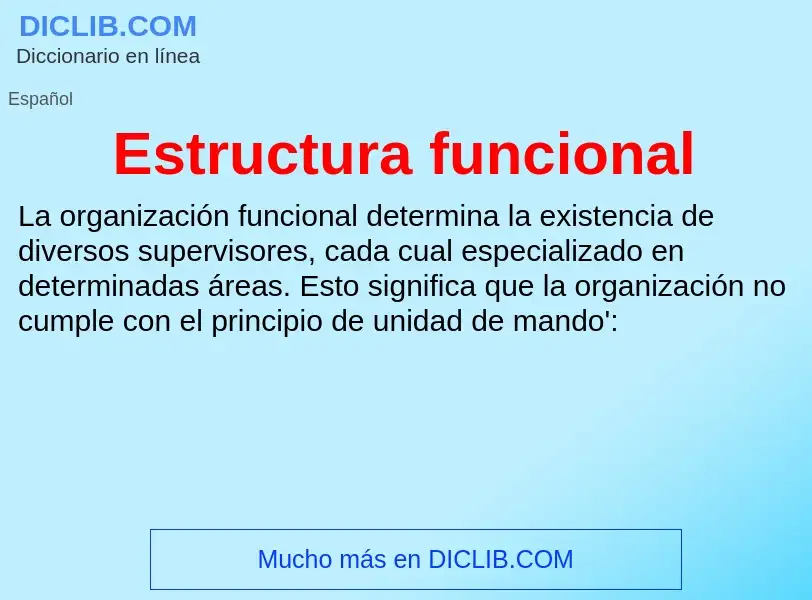 ¿Qué es Estructura funcional? - significado y definición