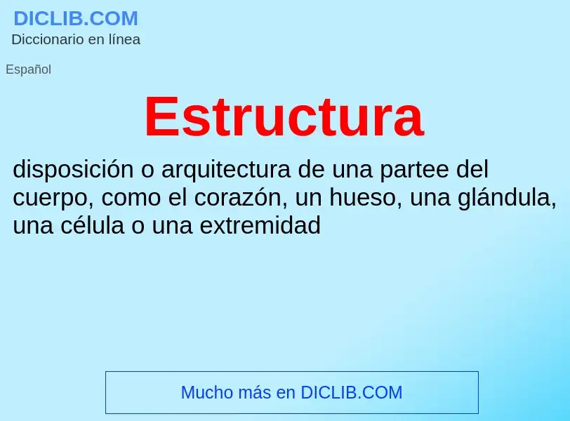 O que é Estructura - definição, significado, conceito