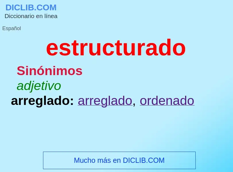 ¿Qué es estructurado? - significado y definición