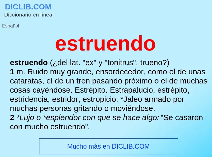 O que é estruendo - definição, significado, conceito