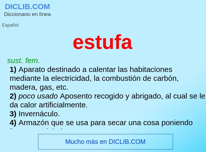 What is estufa - meaning and definition