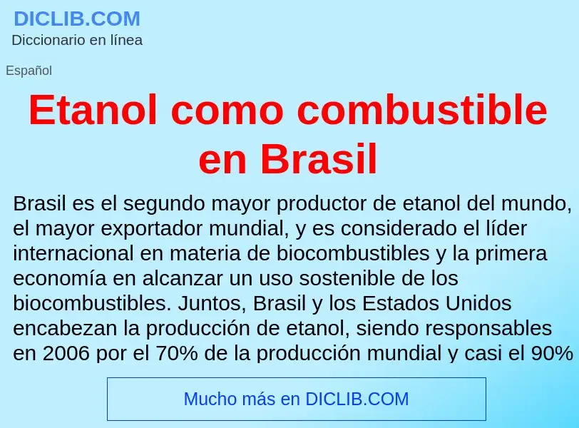 Что такое Etanol como combustible en Brasil - определение