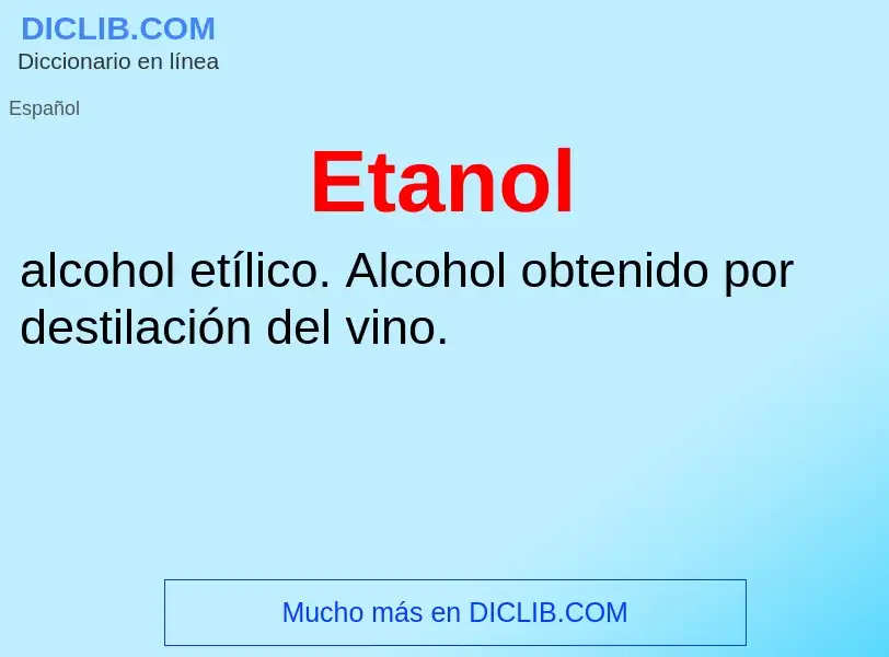 What is Etanol - definition