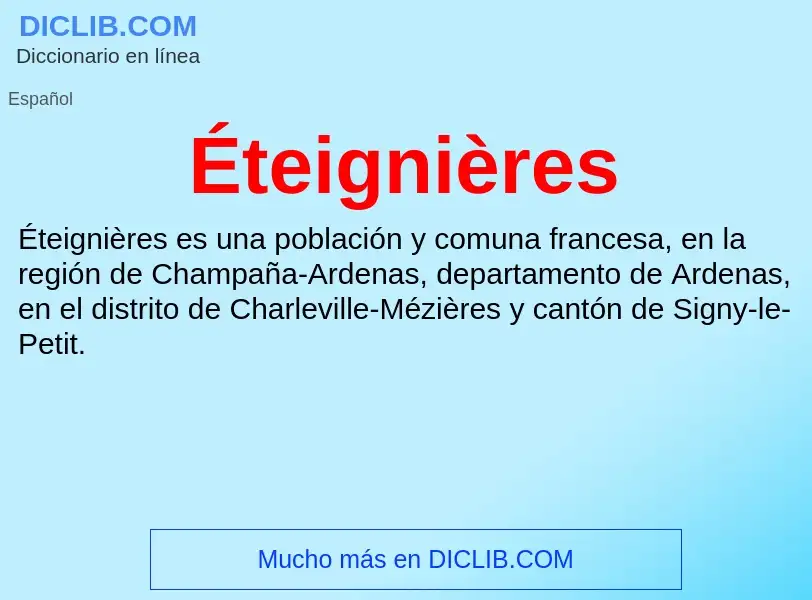 ¿Qué es Éteignières? - significado y definición