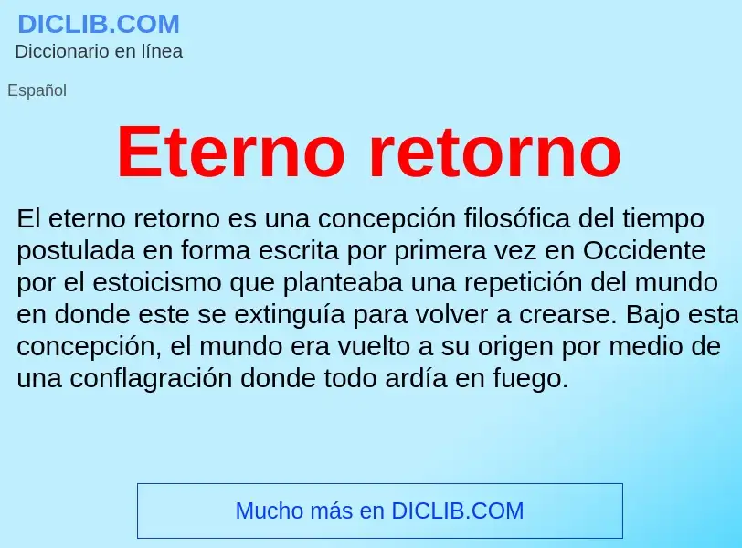 O que é Eterno retorno - definição, significado, conceito