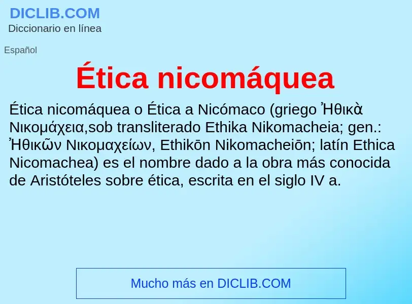 Was ist Ética nicomáquea - Definition