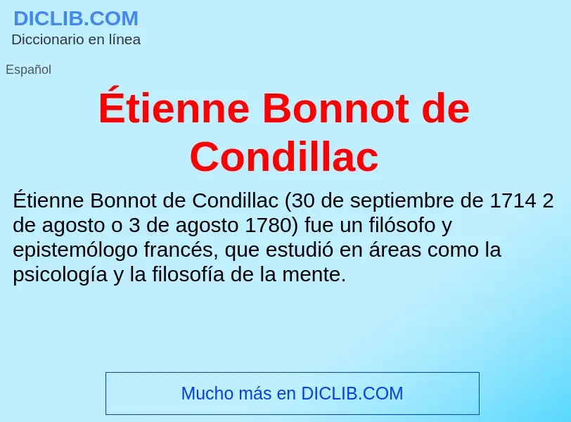 Что такое Étienne Bonnot de Condillac - определение