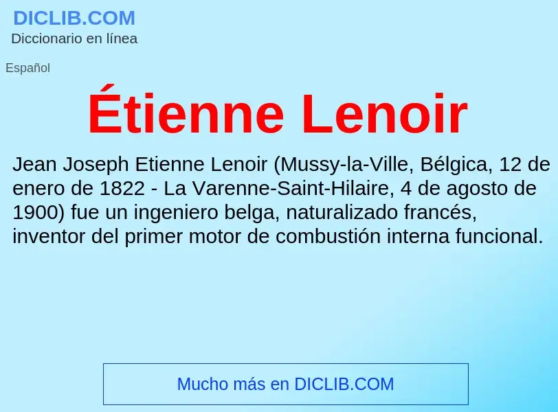 ¿Qué es Étienne Lenoir? - significado y definición