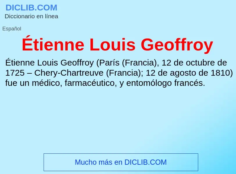 Что такое Étienne Louis Geoffroy - определение