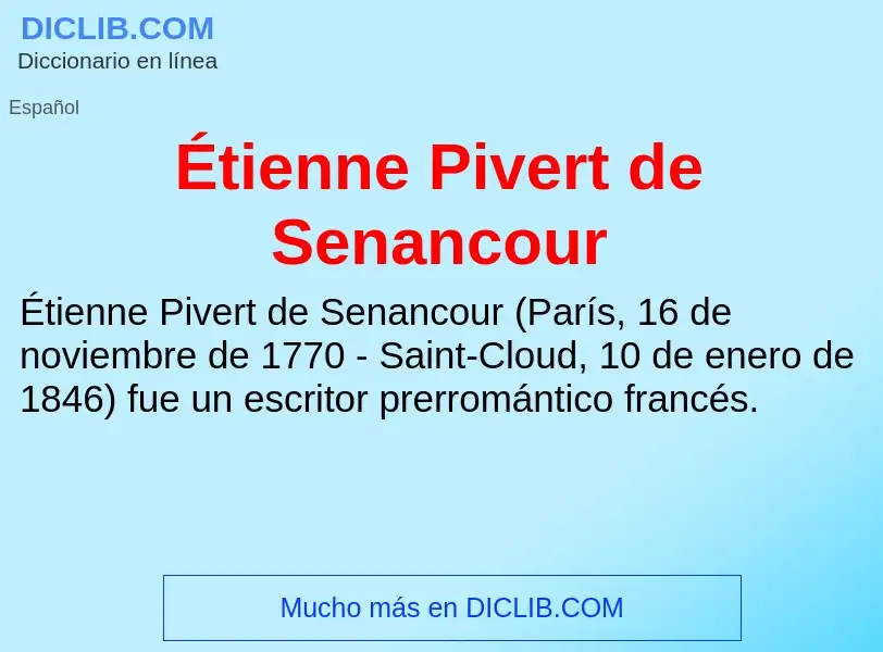 Что такое Étienne Pivert de Senancour - определение