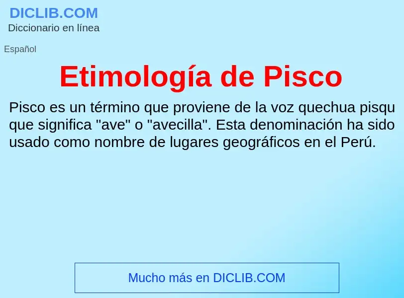 ¿Qué es Etimología de Pisco? - significado y definición