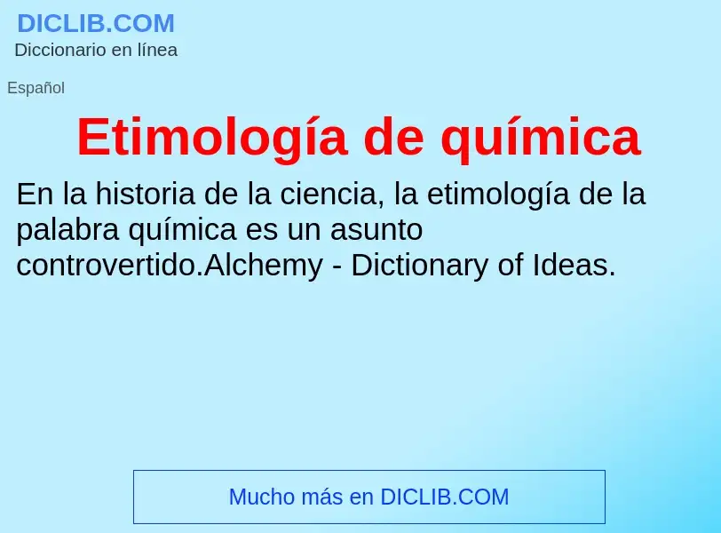 What is Etimología de química - definition